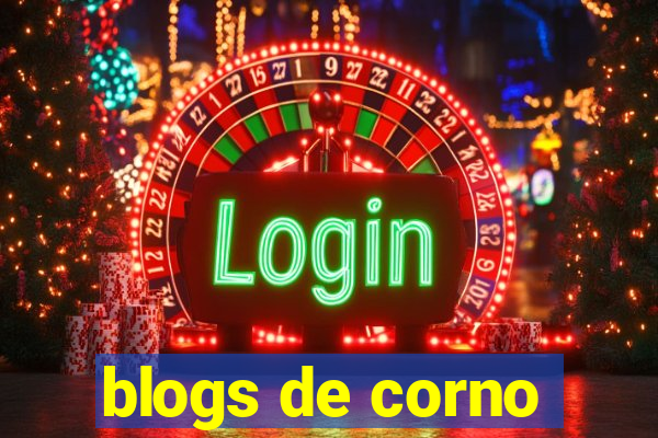 blogs de corno